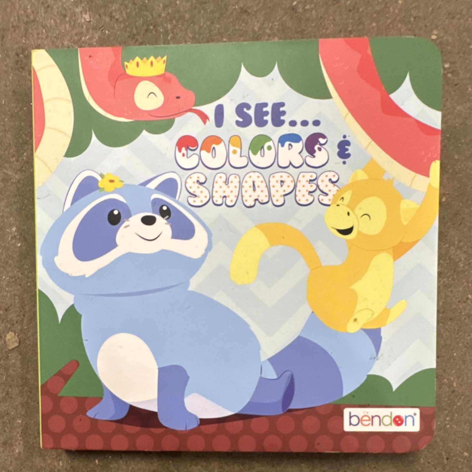 I See... Colors & Shapes Board Book by Bendon, Illustrated, Activity Concepts